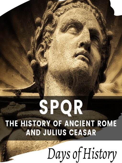 Title details for SPQR by Days of History - Available